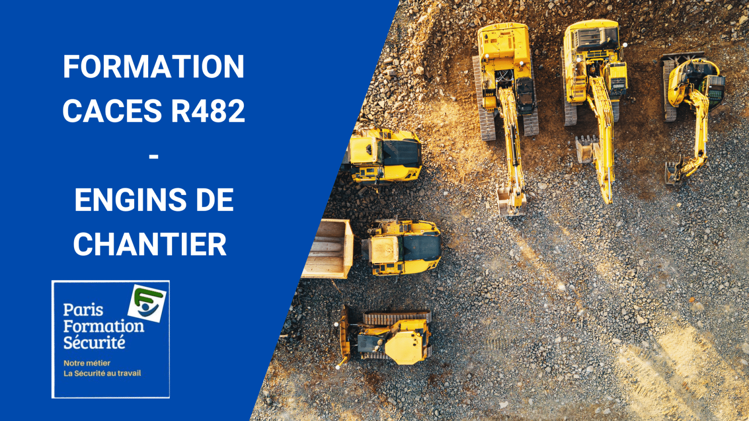 Formation CACES à Paris et dans toute l’Île-de-France