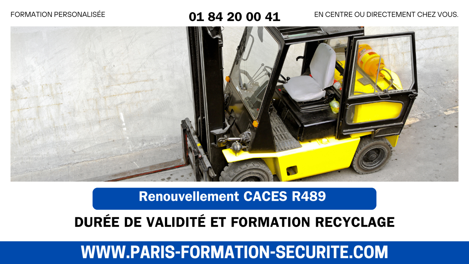 Renouvellement CACES R489 : durée de validité et formation recyclage