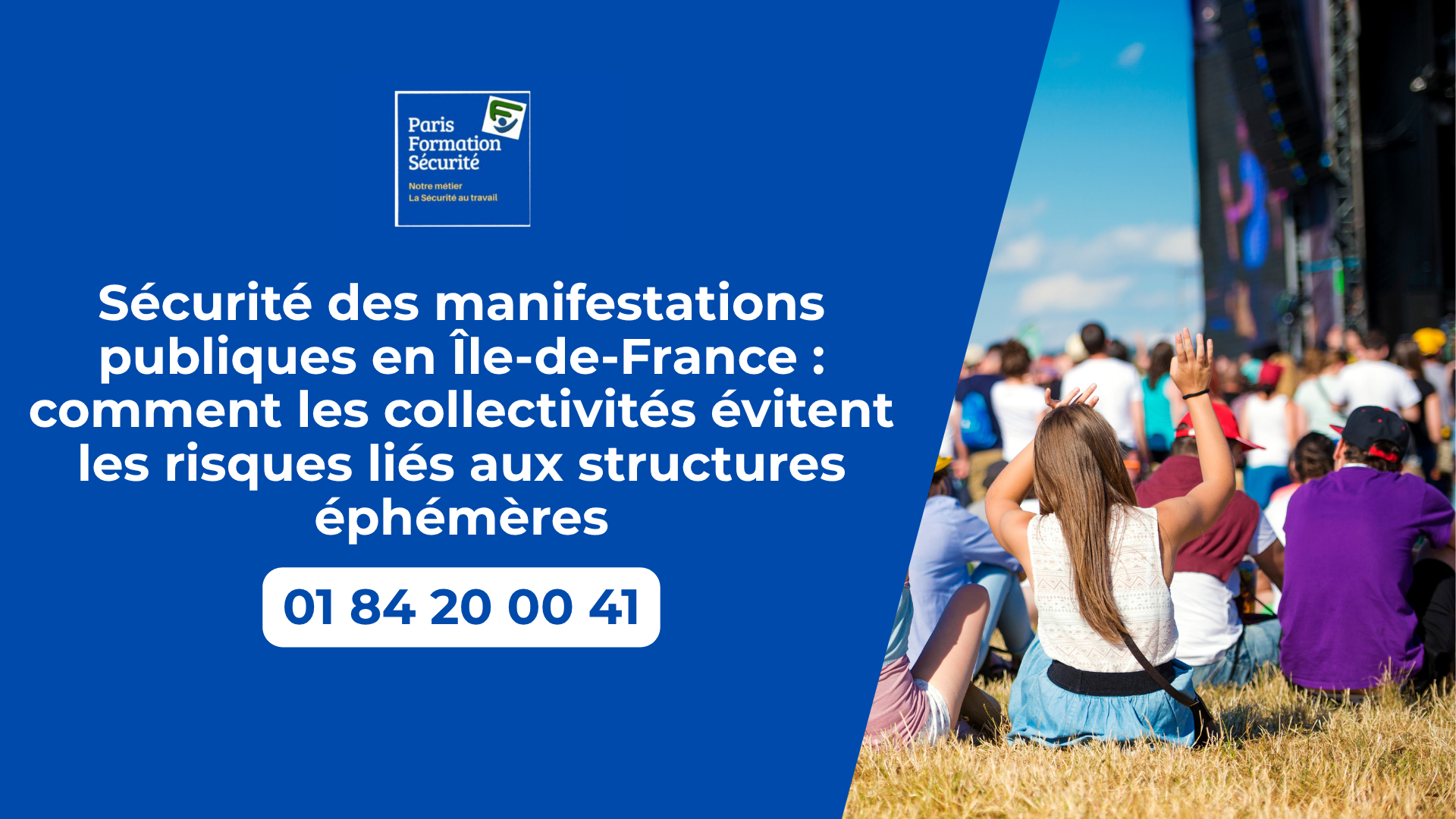 Sécurité des manifestations publiques en Île-de-France : comment les collectivités évitent les risques liés aux structures éphémères